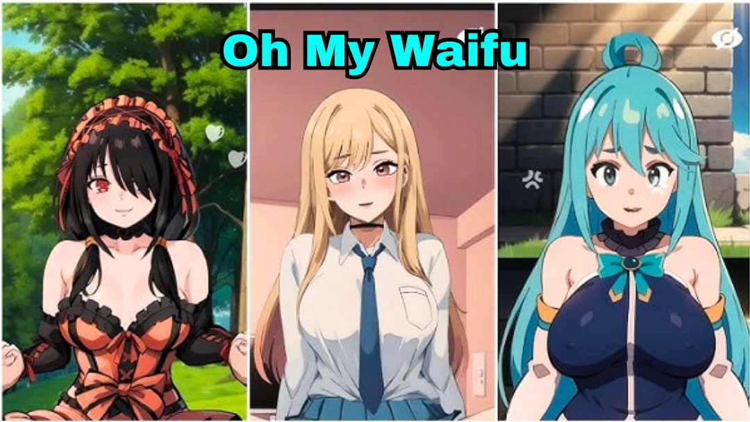 Oh My Waifu apk